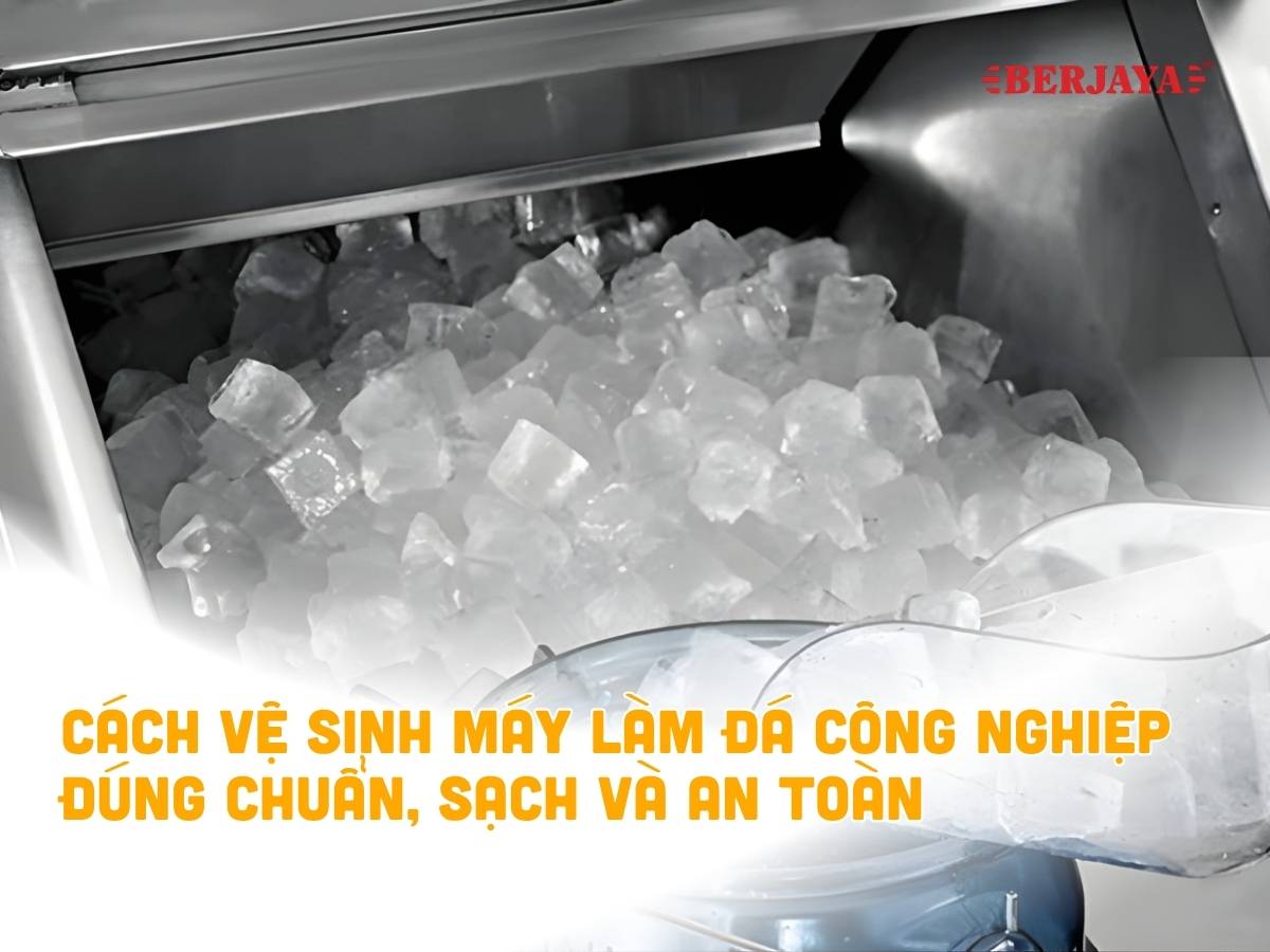 Cách vệ sinh máy làm đá công nghiệp đúng chuẩn, sạch và an toàn 5 Cách vệ sinh máy làm đá công nghiệp đúng chuẩn, sạch và an toàn