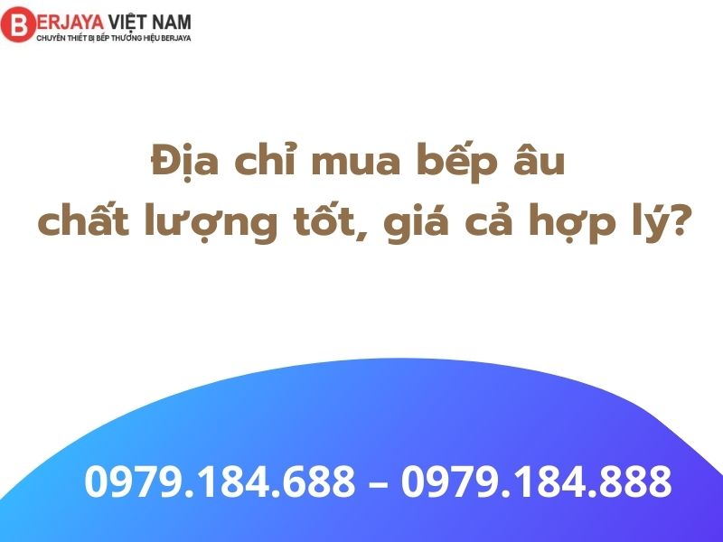 Bếp âu là gì? Có gì khác biệt so với Bếp á? 3 dia chi mua bep gia re chat luong